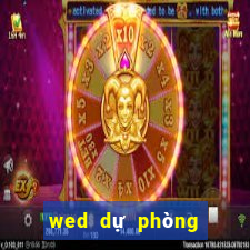 wed dự phòng đóng băng