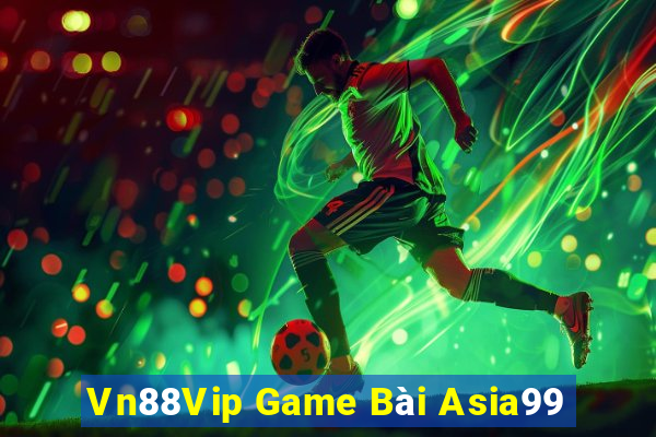 Vn88Vip Game Bài Asia99