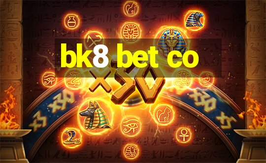 bk8 bet co