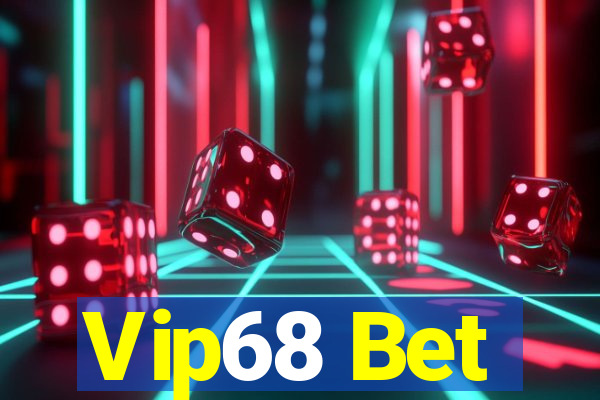 Vip68 Bet