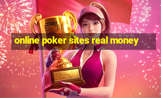 online poker sites real money