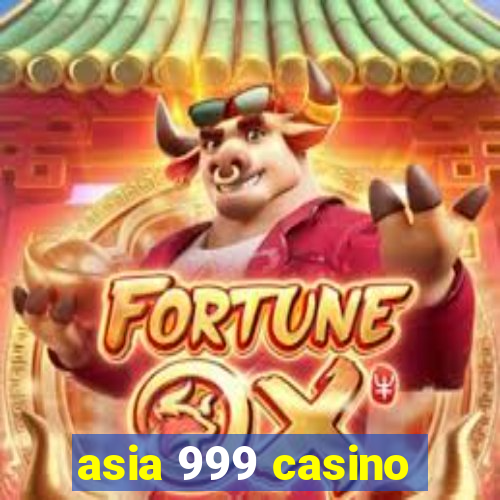 asia 999 casino