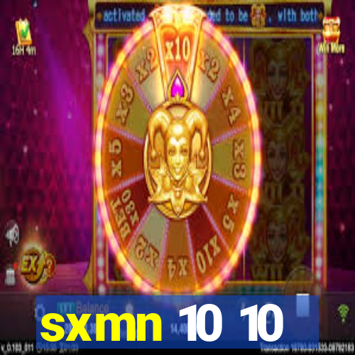 sxmn 10 10