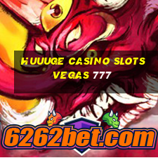 huuuge casino slots vegas 777