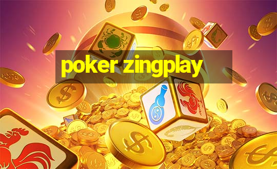 poker zingplay