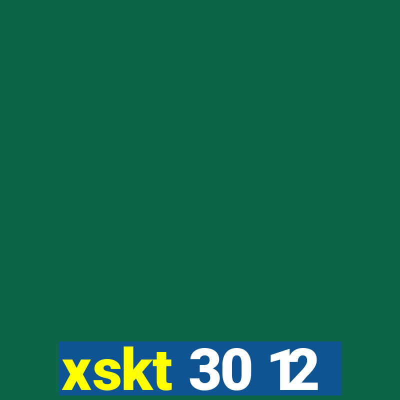 xskt 30 12