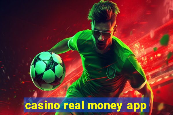 casino real money app