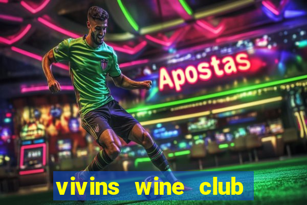 vivins wine club ho chi minh