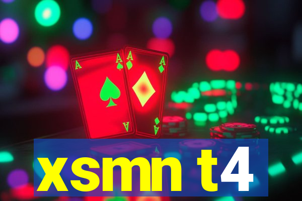 xsmn t4