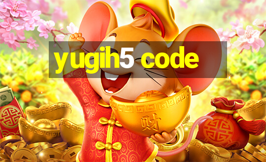 yugih5 code