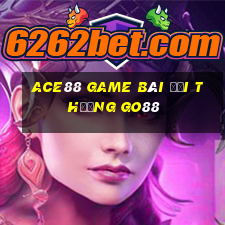 Ace88 Game Bài Đổi Thưởng Go88