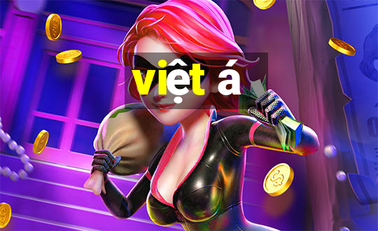 việt á