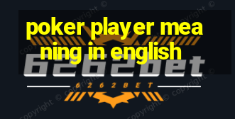 poker player meaning in english