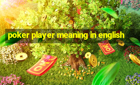 poker player meaning in english