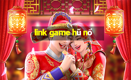 link game hũ nổ