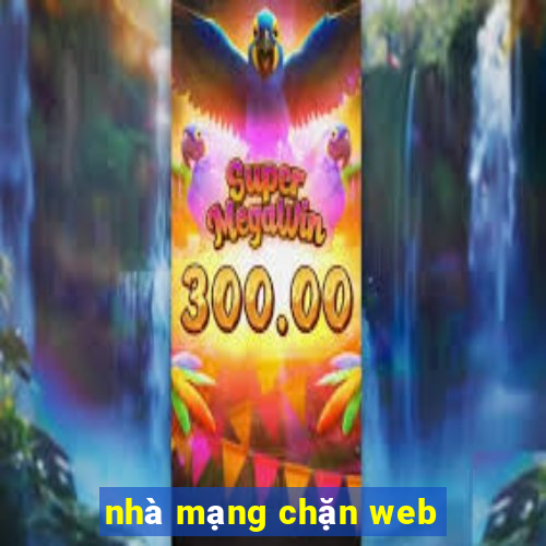 nhà mạng chặn web