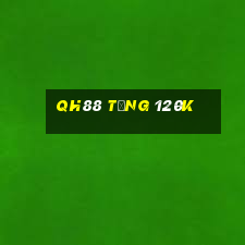 qh88 tặng 120k