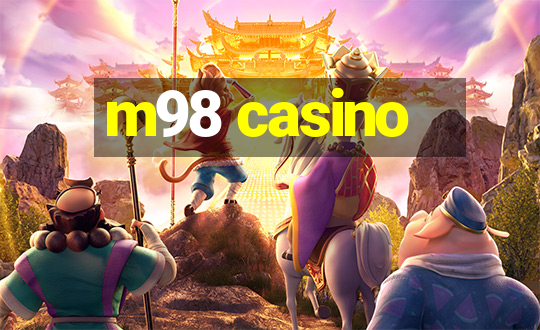 m98 casino