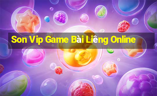 Son Vip Game Bài Liêng Online