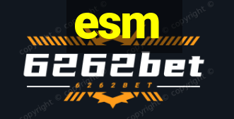 esm