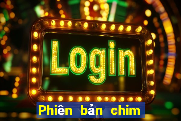 Phiên bản chim và thú