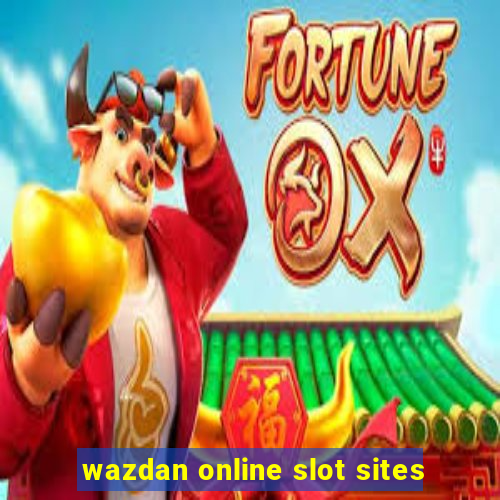 wazdan online slot sites