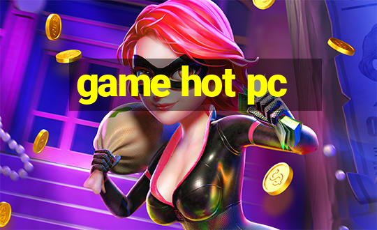 game hot pc