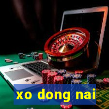 xo dong nai