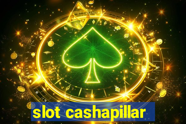 slot cashapillar