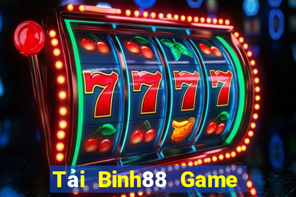 Tải Binh88 Game Bài Nổ Hũ Uy Tín