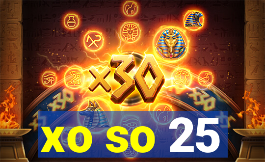 xo so 25