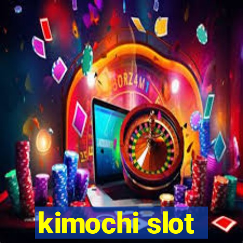 kimochi slot