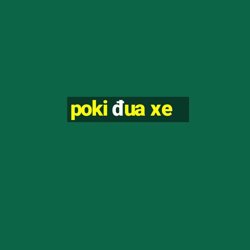 poki đua xe