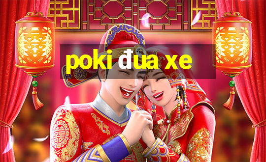 poki đua xe