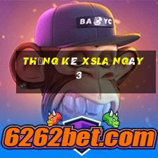 Thống kê XSLA ngày 3