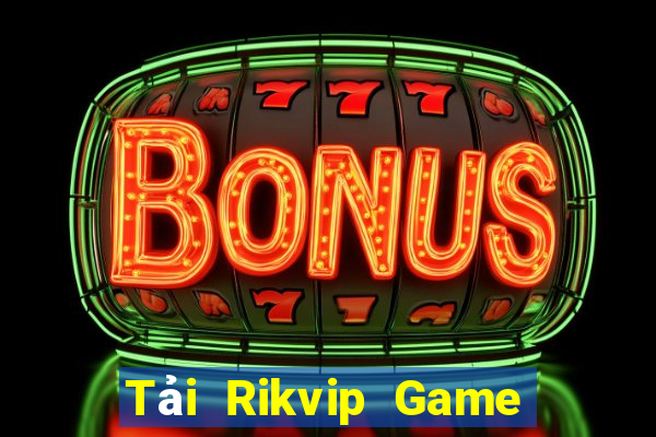 Tải Rikvip Game Bài Mậu Binh