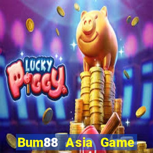 Bum88 Asia Game Bài Đổi Thưởng Uy Tín