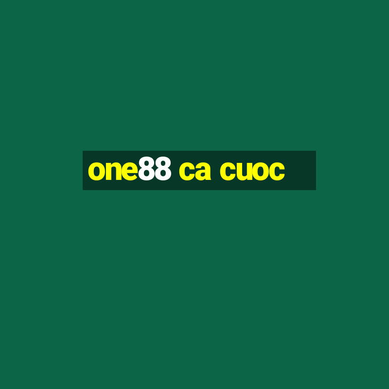 one88 ca cuoc