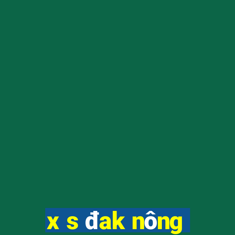 x s đak nông