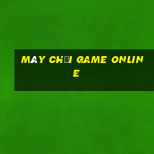 máy chơi game online