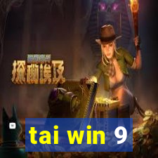 tai win 9