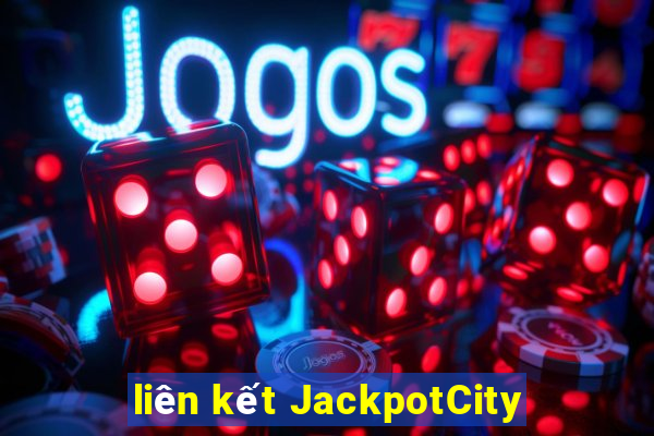 liên kết JackpotCity