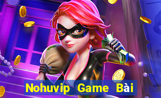 Nohuvip Game Bài 3 Cây Đổi Thưởng