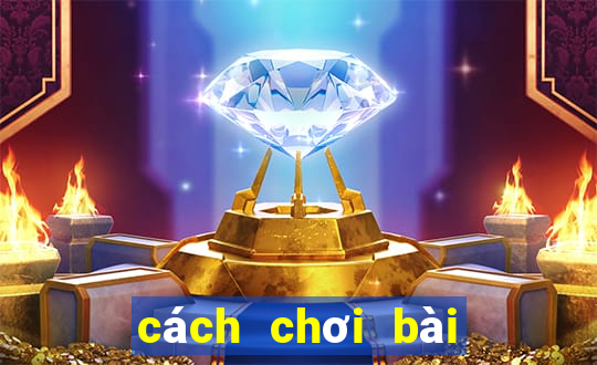 cách chơi bài phỏm bịp