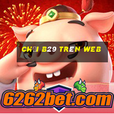 chơi b29 trên web