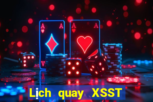 Lịch quay XSST ngày 14