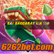 bài baccarat lừa đảo