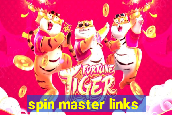 spin master links