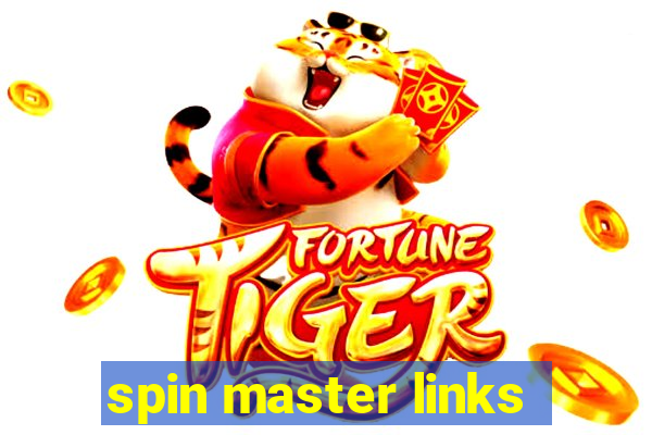 spin master links