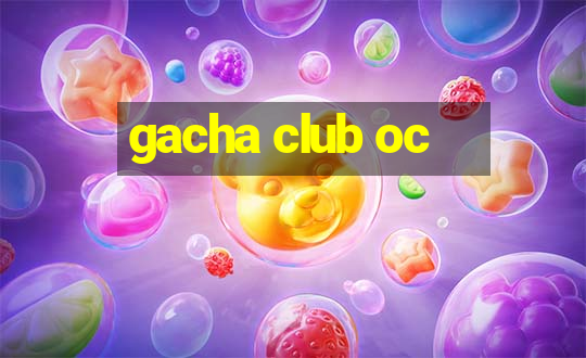 gacha club oc